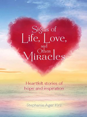 cover image of Signs of Life, Love, and Other Miracles